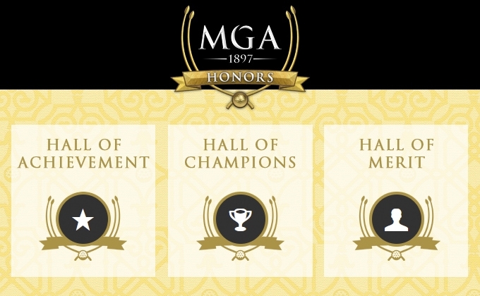 MGA Honors, Hall of Achievement, Hall of Champions, Hall of Merit